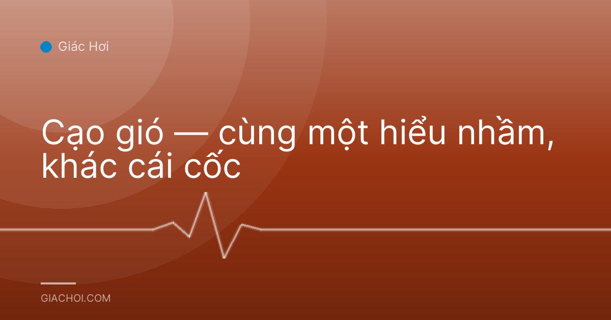 Cạo gió — cùng một hiểu nhầm, khác cái cốc